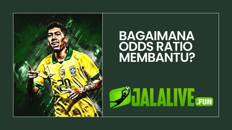 Bagaimana Odds Ratio Membantu?