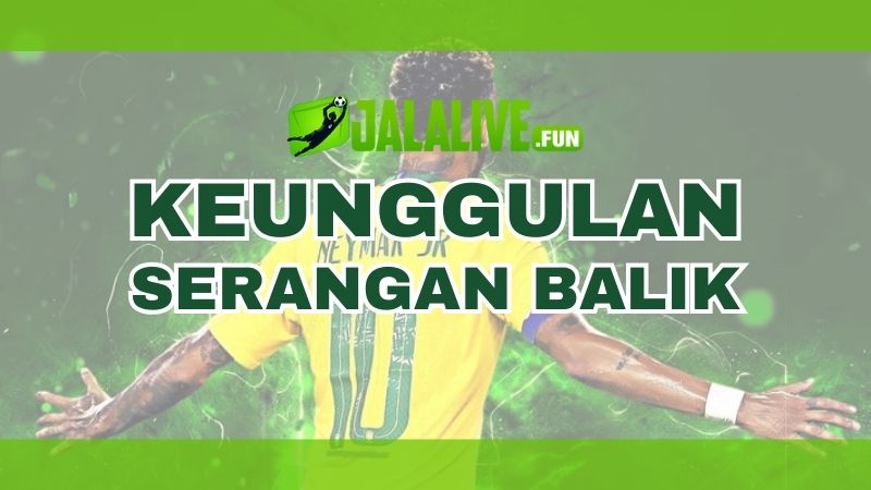 Keunggulan Serangan Balik